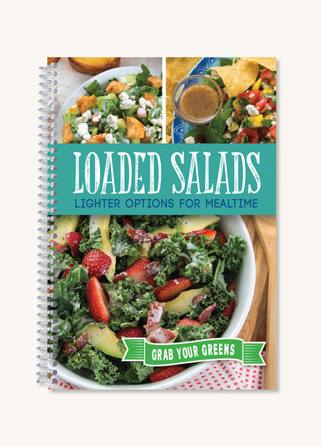 Loaded Salads Cookbook