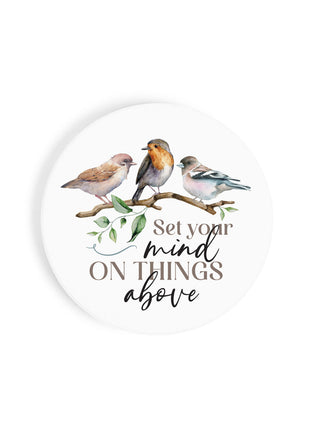 Ceramic Car Coasters - Set Your Mind On Things Above