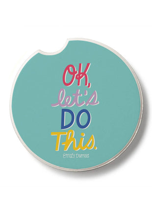 "Let's Do This" Absorbent Stone Car Coaster 1pk